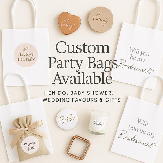 Custom Party Bags – Hen Do, Baby Shower, Wedding Favours & Gifts | Personalised Bags Filled with Treats, Keepsakes and More